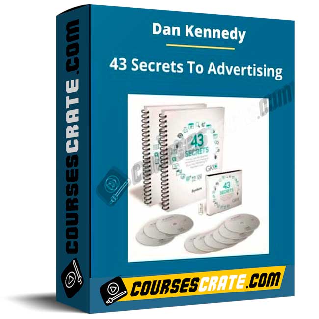 Dan Kennedy – 43 Secrets To Advertising 1 Dan Kennedy – 43 Secrets To Advertising