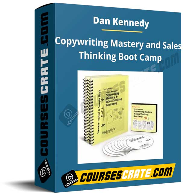 Dan Kennedy – Copywriting Mastery and Sales Thinking Boot Camp 1 Dan Kennedy – Copywriting Mastery and Sales Thinking Boot Camp