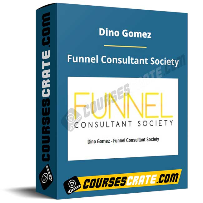 Dino Gomez – Funnel Consultant Society 1 Dino Gomez – Funnel Consultant Society
