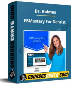 Dr. Holmes – FBMastery For Dentist