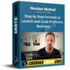 Fletcher Method – Step by Step Formula to Launch and Scale Profitable Business Fletcher Method – Step by Step Formula to Launch and Scale Profitable Business