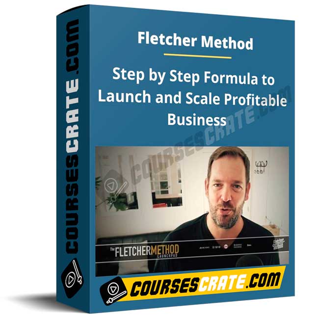 Fletcher Method – Step by Step Formula to Launch and Scale Profitable Business 1 Fletcher Method – Step by Step Formula to Launch and Scale Profitable Business