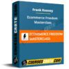 Frank Keeney – Ecommerce Freedom Masterclass Frank Keeney – Ecommerce Freedom Masterclass