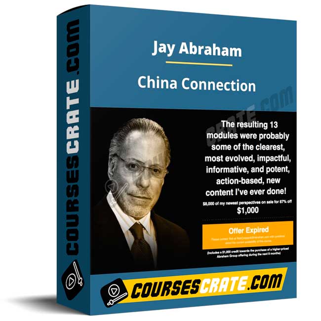 Jay Abraham – China Connection 1 Jay Abraham – China Connection