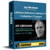 Jay Abraham – Lifetime Reference Library 2.0 + Collection 3 Courses Jay Abraham – Lifetime Reference Library 2.0 + Collection 3 Courses