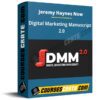 Jeremy Haynes Now – Digital Marketing Manuscript 2.0 Jeremy Haynes Now – Digital Marketing Manuscript 2.0