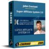 John Crestani – Super Affiliate System 3.0 John Crestani – Super Affiliate System 3.0