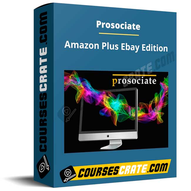 Prosociate – Amazon Plus Ebay Edition 1 Prosociate – Amazon Plus Ebay Edition