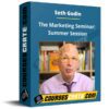 Seth Godin – The Marketing Seminar: Summer Session