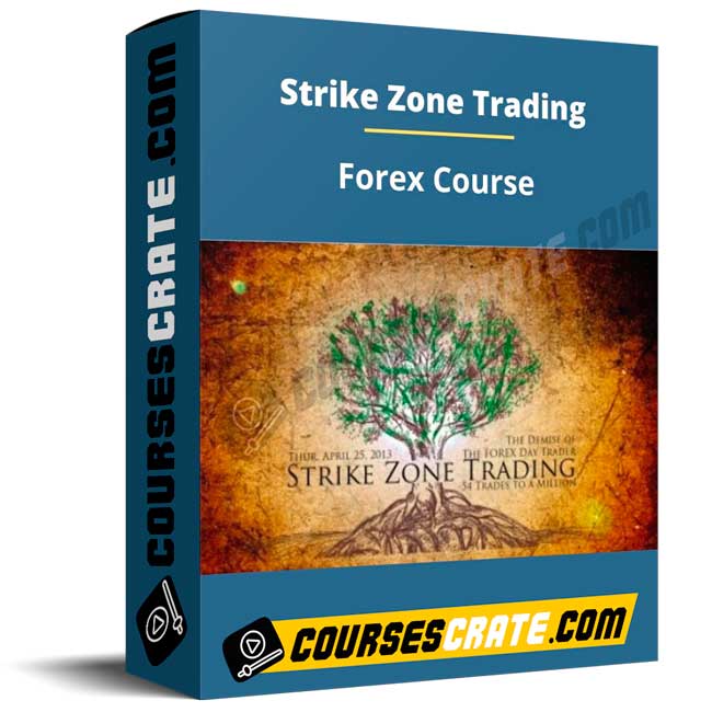 Strike Zone Trading – Forex Course 1 Strike Zone Trading – Forex Course