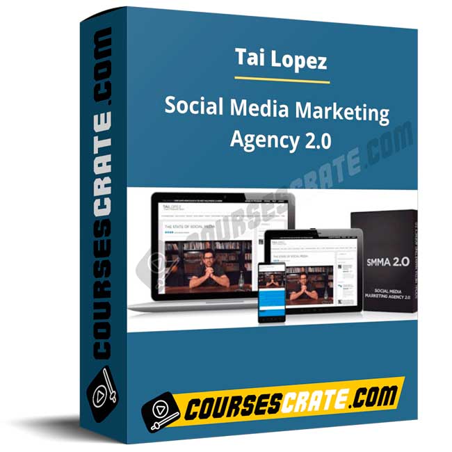 Tai Lopez – Social Media Marketing Agency 2.0 1 Tai Lopez – Social Media Marketing Agency 2.0