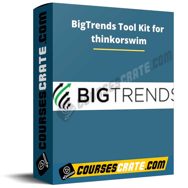 BigTrends Tool Kit for thinkorswim 1 BigTrends Tool Kit for thinkorswim