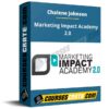 Chalene Johnson – Marketing Impact Academy 2.0 Chalene Johnson – Marketing Impact Academy 2.0