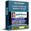 DAN SHERIDAN – A PLAN TO MAKE K MONTHLY ON K DAN SHERIDAN – A PLAN TO MAKE K MONTHLY ON K