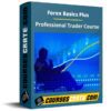 Forex Basics Plus – Professional Trader Course