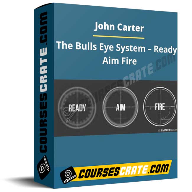 John Carter – The Bulls Eye System – Ready Aim Fire 1 John Carter – The Bulls Eye System – Ready Aim Fire