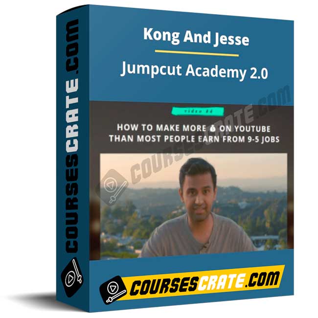 Kong And Jesse – Jumpcut Academy 2.0 1 Kong And Jesse – Jumpcut Academy 2.0