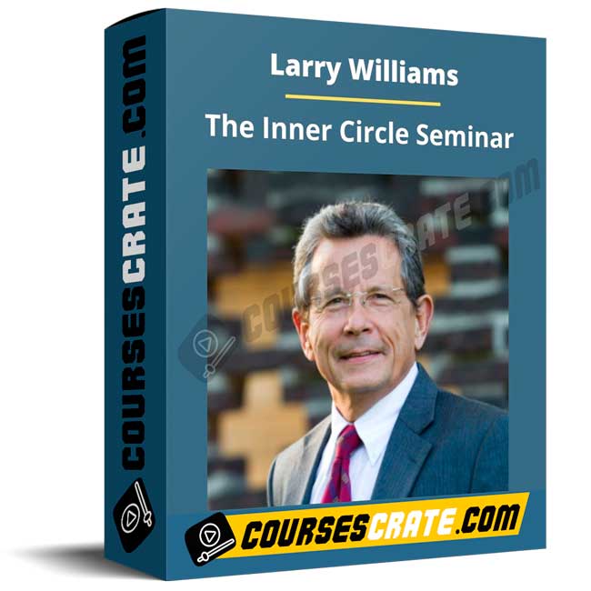 Larry Williams – The Inner Circle Seminar 1 Larry Williams – The Inner Circle Seminar
