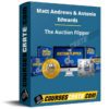 Matt Andrews & Antonio Edwards – The Auction Flipper Matt Andrews & Antonio Edwards – The Auction Flipper