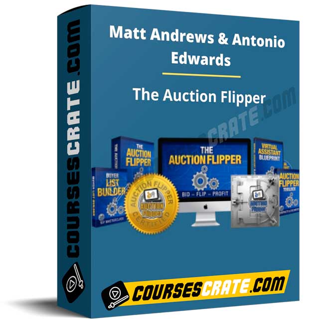 Matt Andrews & Antonio Edwards – The Auction Flipper 1 Matt Andrews & Antonio Edwards – The Auction Flipper