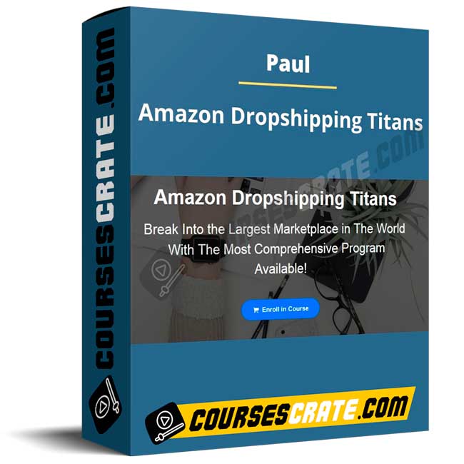 Paul – Amazon Dropshipping Titans 1 Paul – Amazon Dropshipping Titans