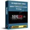 SO DARN EASY FOREX – SDEFX™ Millionaire Combo Strategy SO DARN EASY FOREX – SDEFX™ Millionaire Combo Strategy