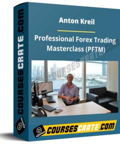 Anton Kreil – Professional Forex Trading Masterclass (PFTM)