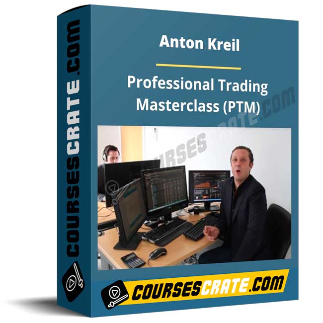 Anton Kreil – Professional Trading Masterclass (PTM) 1 Anton Kreil – Professional Trading Masterclass (PTM)