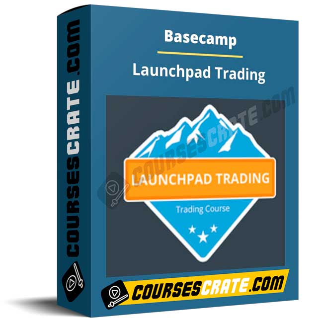 Basecamp – Launchpad Trading 1 Basecamp – Launchpad Trading