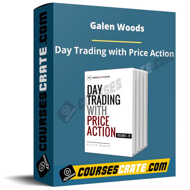 Galen Woods – Day Trading with Price Action 1 Galen Woods – Day Trading with Price Action