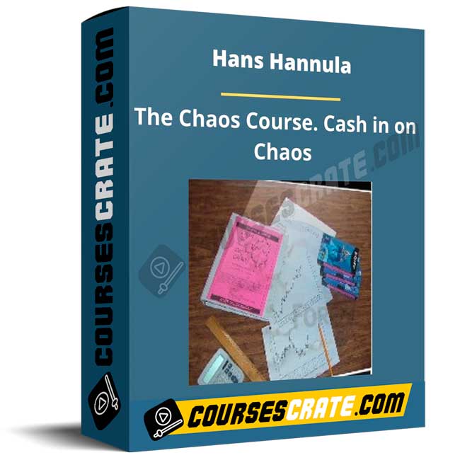 Hans Hannula – The Chaos Course. Cash in on Chaos 1 Hans Hannula – The Chaos Course. Cash in on Chaos