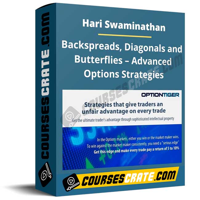Hari Swaminathan – Backspreads, Diagonals and Butterflies – Advanced Options Strategies 1 Hari Swaminathan – Backspreads, Diagonals and Butterflies – Advanced Options Strategies