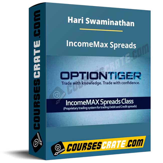 Hari Swaminathan – IncomeMax Spreads 1 Hari Swaminathan – IncomeMax Spreads