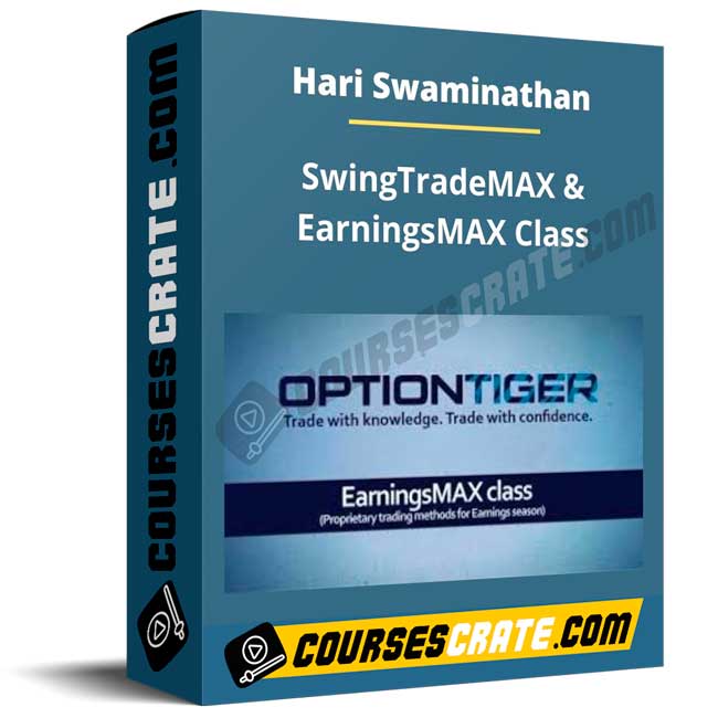Hari Swaminathan – SwingTradeMAX & EarningsMAX Class 1 Hari Swaminathan – SwingTradeMAX & EarningsMAX Class