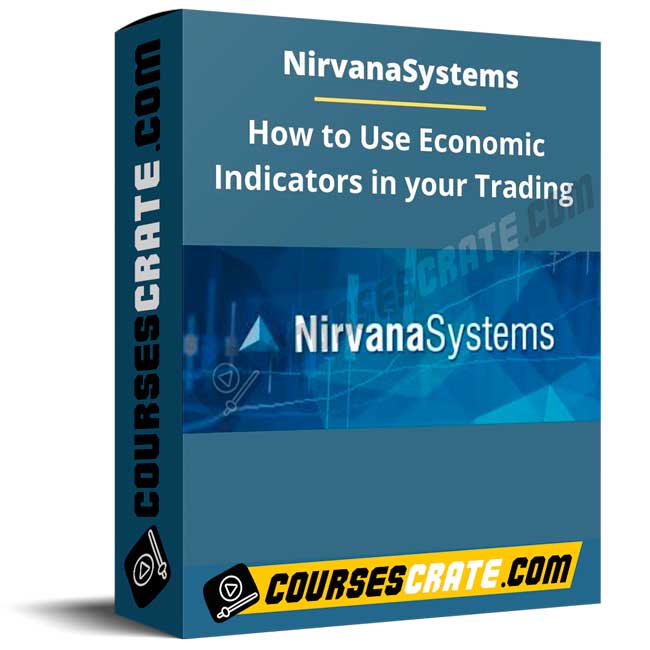 Nirvanasystems – How to Use Economic Indicators in your Trading 1 Nirvanasystems – How to Use Economic Indicators in your Trading
