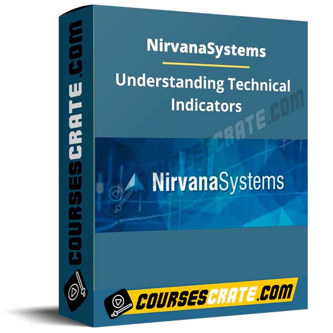Nirvanasystems – Understanding Technical Indicators 1 Nirvanasystems – Understanding Technical Indicators