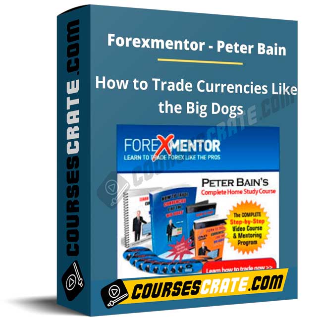 Peter Bain – Trade Currencies Like The Big Dogs 1 Peter Bain – Trade Currencies Like The Big Dogs