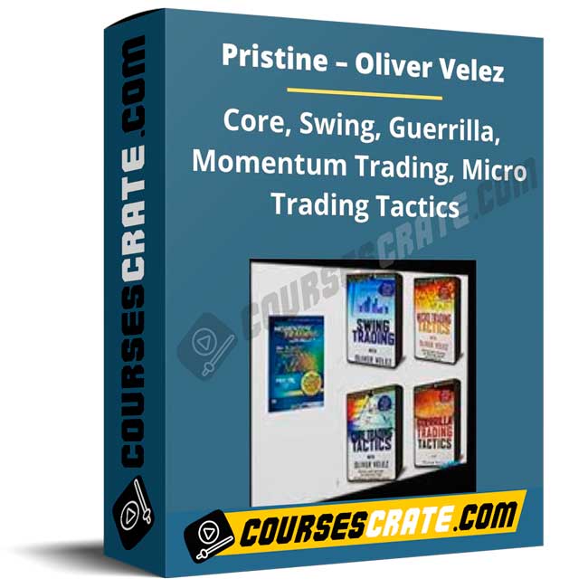 Pristine – Oliver Velez – Core, Swing, Guerrilla, Momentum Trading, Micro Trading Tactics 1 Pristine – Oliver Velez – Core, Swing, Guerrilla, Momentum Trading, Micro Trading Tactics