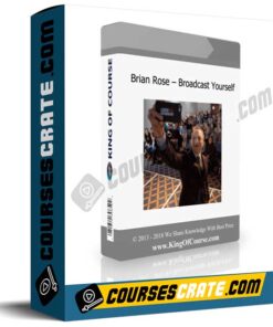 Brian Rose – Broadcast Yourself
