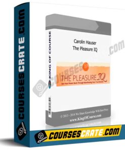 Carolin Hauser – The Pleasure IQ