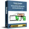 Casey Zander – Masculinity Blueprint ACCELERATOR 2.0 Casey Zander – Masculinity Blueprint ACCELERATOR 2.0
