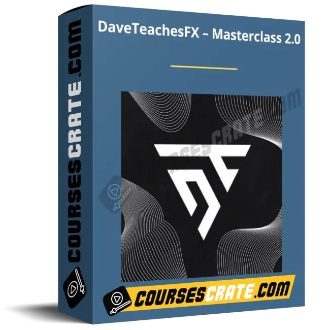 DaveTeachesFX – Masterclass 2.0 1 DaveTeachesFX – Masterclass 2.0