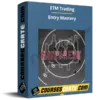 ETM Trading – Entry Mastery