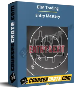 ETM Trading – Entry Mastery