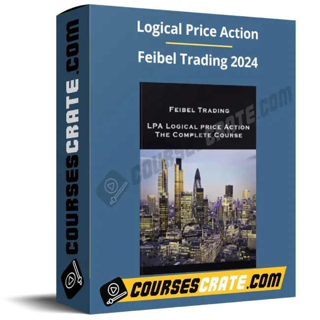 Feibel Trading 2024 – Logical Price Action 1 Feibel Trading 2024 – Logical Price Action