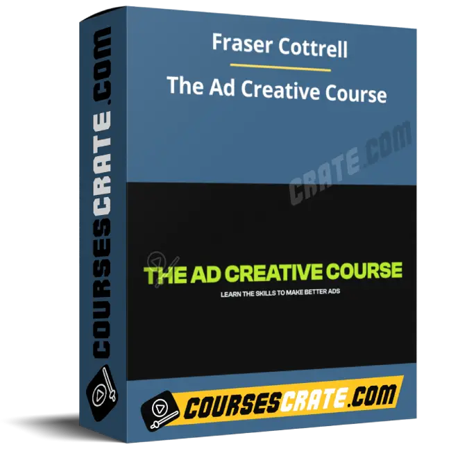 Fraser Cottrell – The Ad Creative Course 1 Fraser Cottrell – The Ad Creative Course