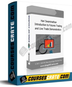 Hari Swaminathan – Introduction to Futures Trading and Live Trade Demonstration