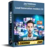 Jay Feldman – Lead Generation Insiders 2.0 Jay Feldman – Lead Generation Insiders 2.0
