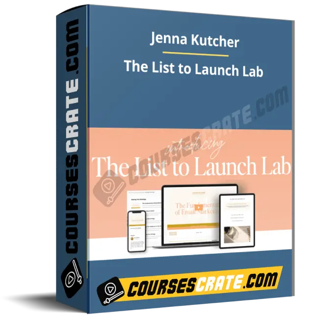 Jenna Kutcher – The List to Launch Lab 1 Jenna Kutcher – The List to Launch Lab