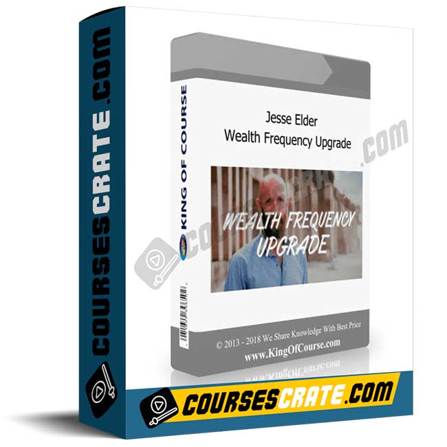 Jesse Elder – Wealth Frequency Upgrade 1 Jesse Elder – Wealth Frequency Upgrade